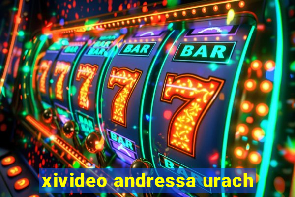 xivideo andressa urach